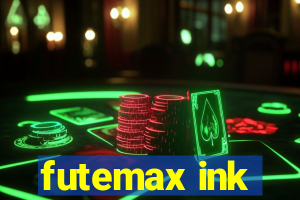 futemax ink